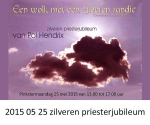 2015_05_25_zilveren_priesterjubileum_Pol_Hendrix